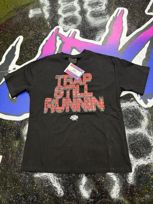 TRAP STILL RUNNING TEE (ON HAND)